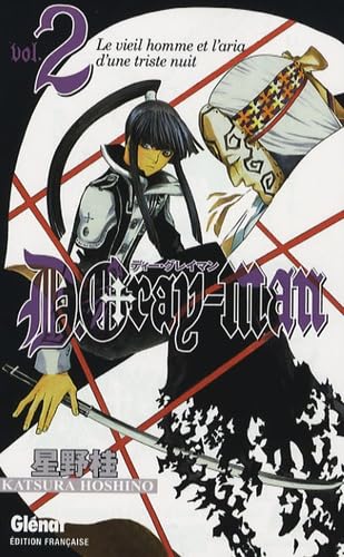 D. Gray-Man, Tome 2 : Le vieil homme et l'aria d'une triste nuit Books