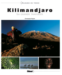 Kilimandjaro : la grande traversée Leisure, Home & Garden