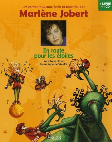En route pour les étoiles: Pour faire aimer la musique de Vivaldi Books