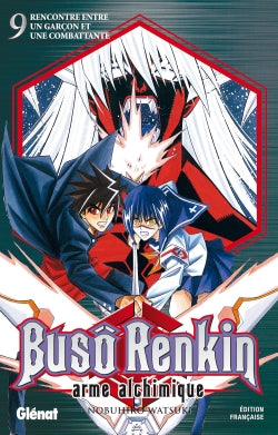 Buso Renkin : arme alchimique. Vol. 9. Rencontre entre un garçon et une combattante Manga