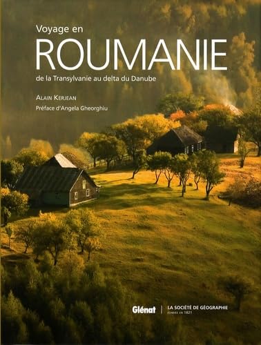Voyage en Roumanie: De la Transylvanie au delta du Danube Politics & History