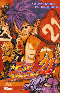 Eye shield 21. Vol. 17. La soif de puissance Manga