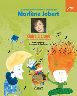 Claire Delune : une maîtresse extraordinaire : pour faire aimer la musique de Beethoven Books