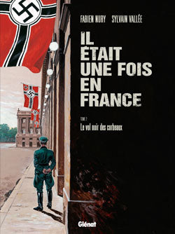 Il était une fois en France. Vol. 2. Le vol noir des corbeaux Comics & Mangas
