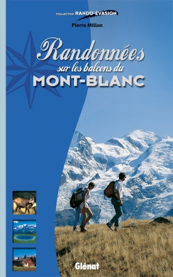 Randonnées sur les balcons du Mont-Blanc book