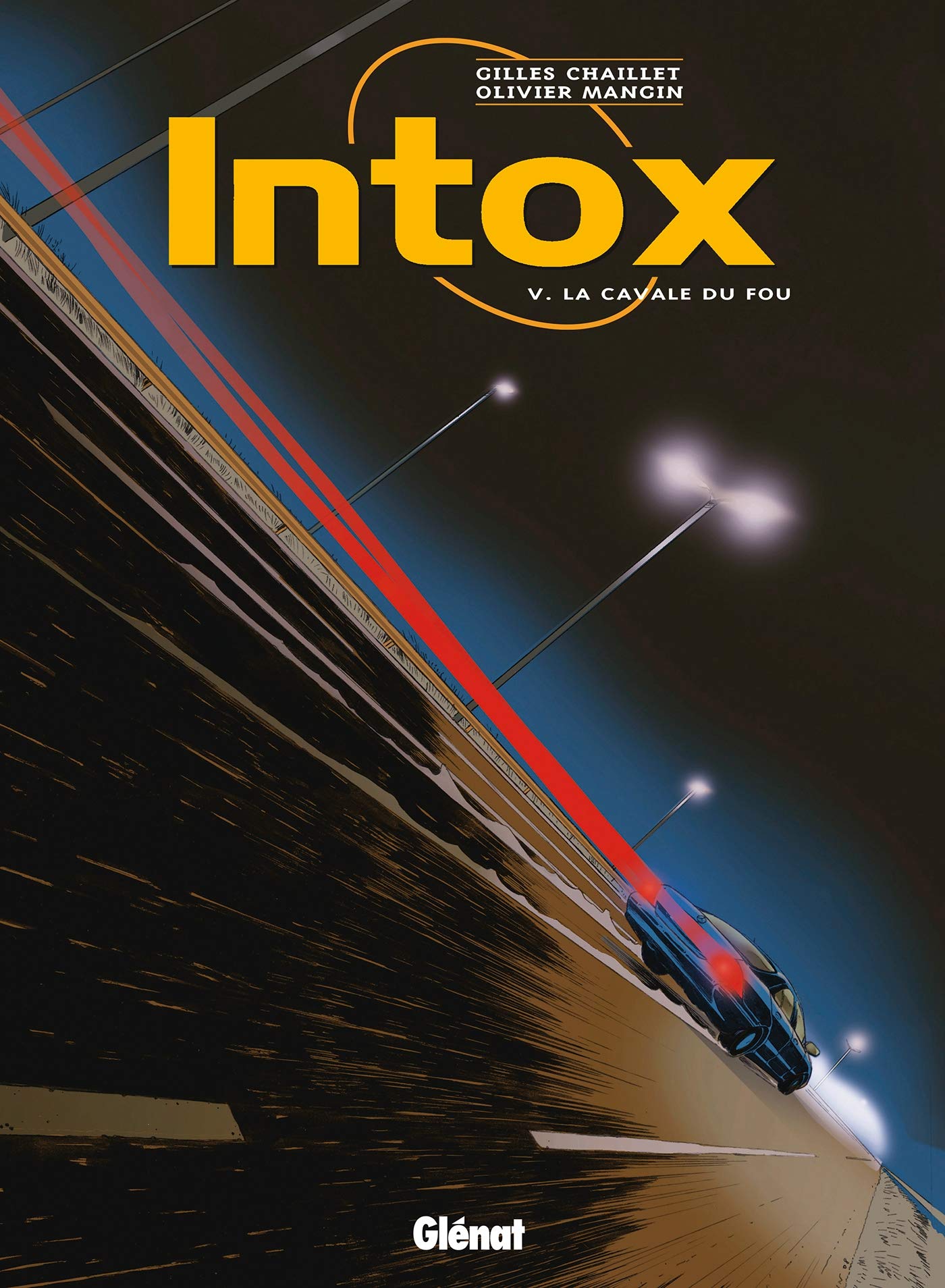 Intox - Tome 05: La cavale du fou Manga