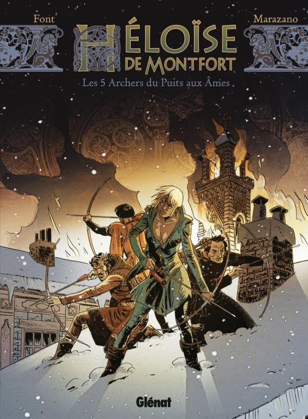 Héloïse de Montfort - Tome 01: Les 5 archers du puits aux âmes book