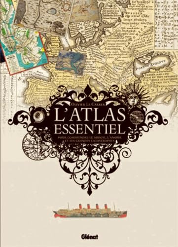 L'atlas essentiel: Pour comprendre le monde, l'amour et les grandes catastrophes book