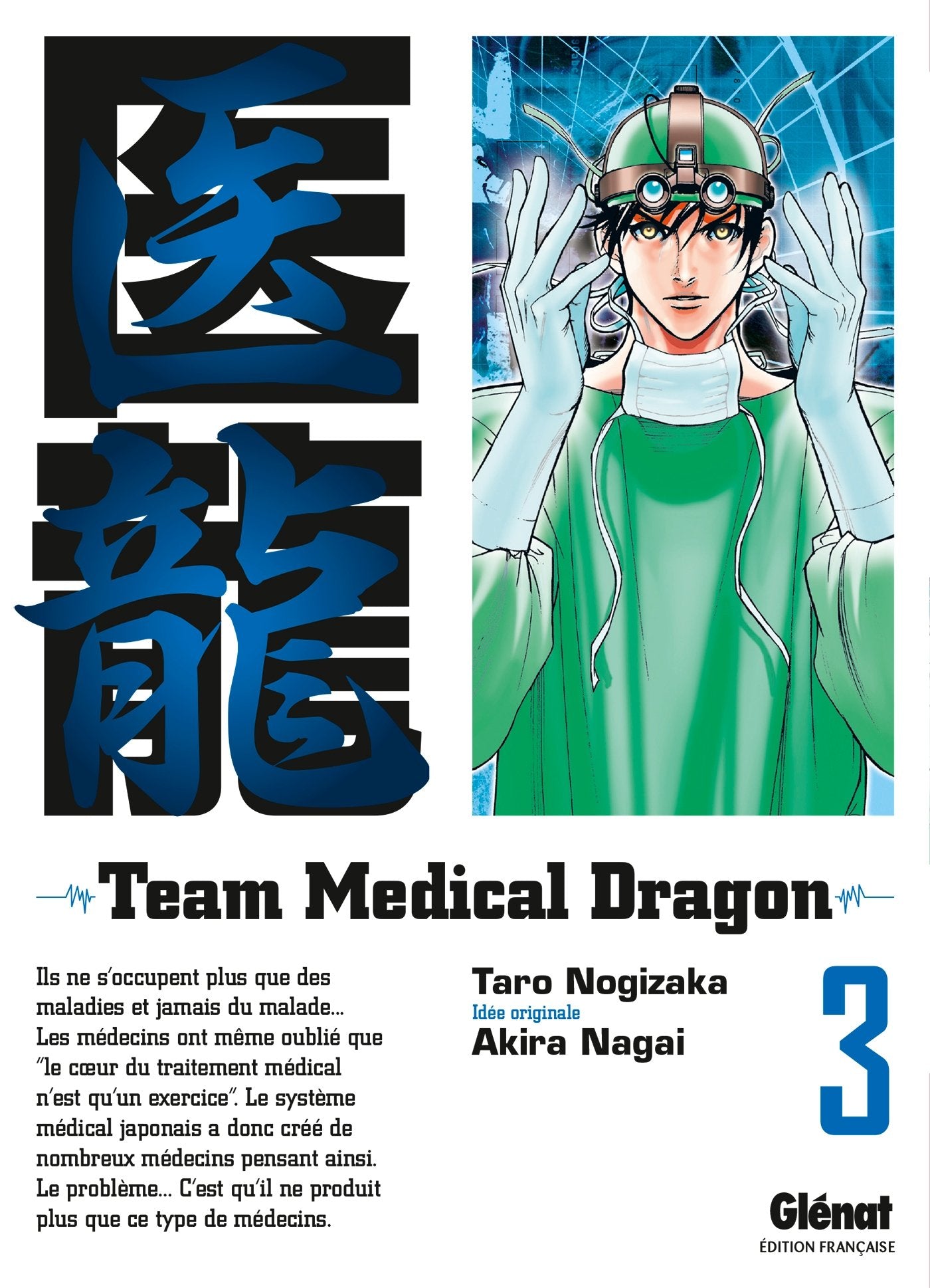 Team Medical Dragon - Tome 03 book