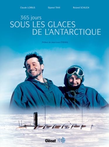 365 Jours sous les glaces de l'Antarctique book