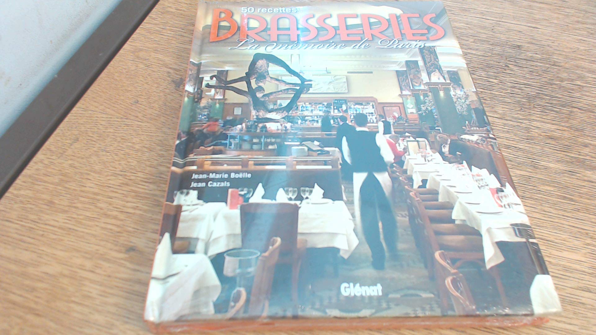 Brasseries: 50 recettes, La mémoire de Paris book