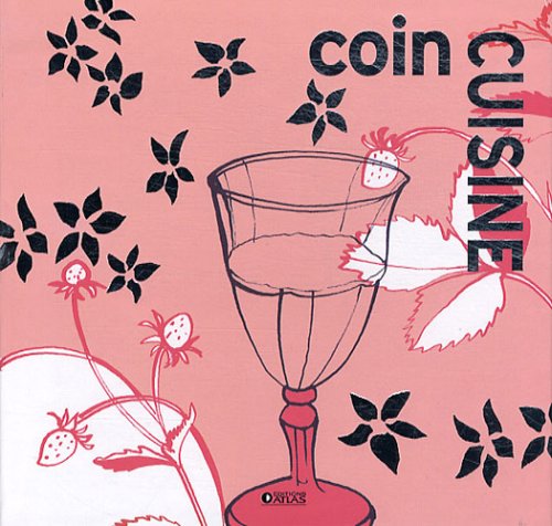Coin Cuisine, coffret en 5 volumes : Pains fantaisie ; Tartes et tourtes ; Verrines et mousses sucrées ; Cocktails du monde ; Délices de chocolat book