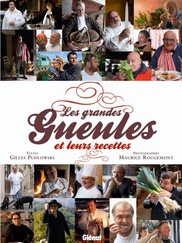 Les grandes gueules: et leurs recettes Leisure, Home & Garden