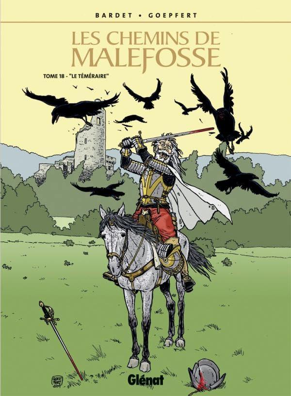 Les Chemins de Malefosse - Tome 18: Le Téméraire book