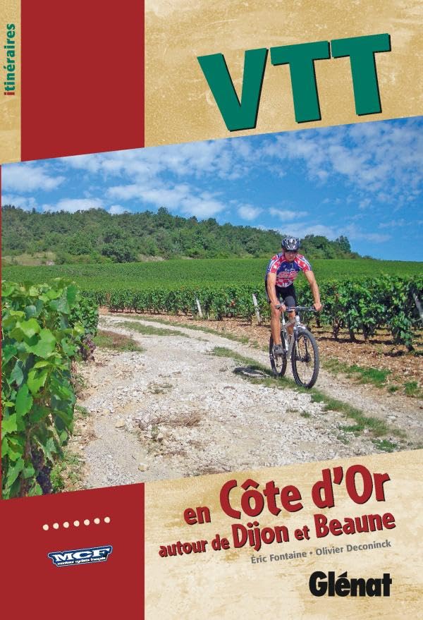 VTT en Côte d'Or, autour de Dijon et Beaune book