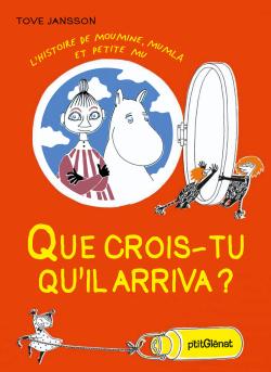 L'histoire de Moumine, Mumla et Petite Mu. Que crois-tu qu'il arriva ? Contemporary literature
