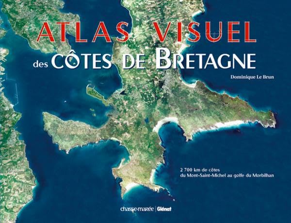 Atlas visuel Côtes de Bretagne book