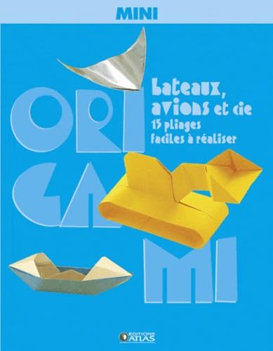 Mini origami bateaux, avions et cie Books
