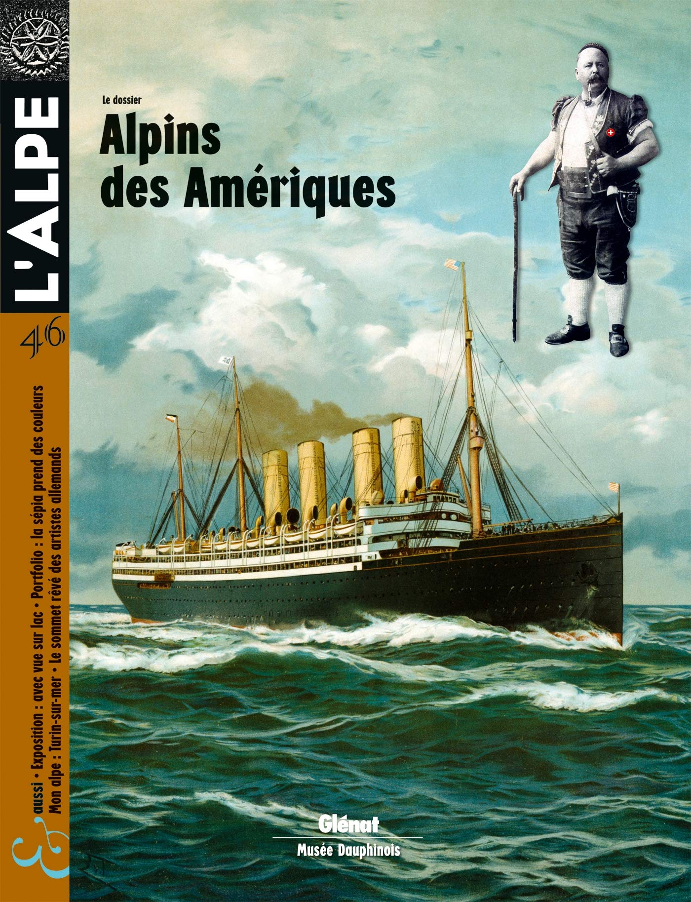 L'Alpe 46 - Alpins des Amériques: Alpins des Amériques book