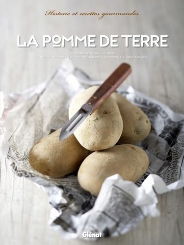 La pomme de terre: Histoire et recettes gourmandes Books