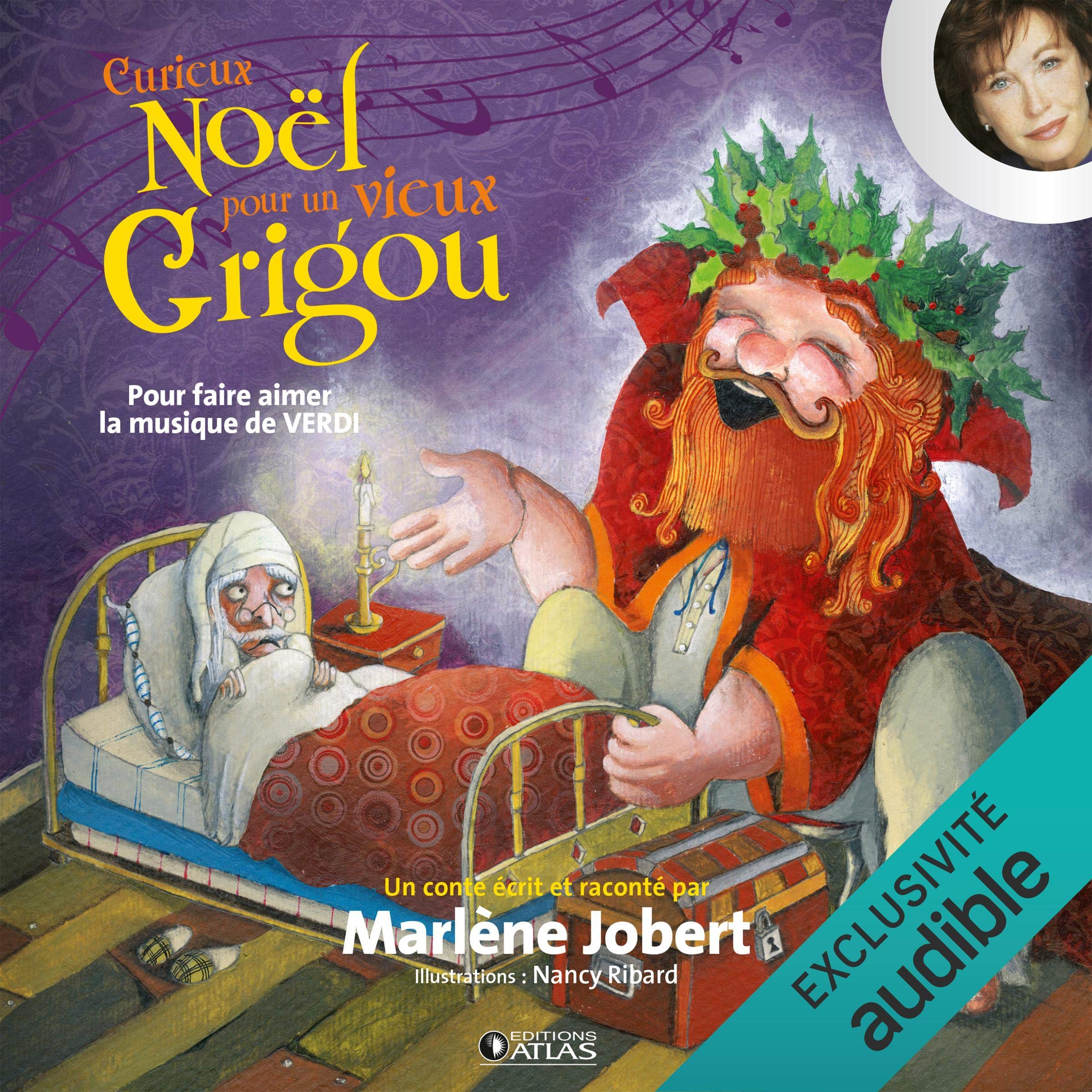 Les Contes Musicaux De Marlene Jobert: Curieux Noel Pour UN Vieux Grigou Arts & Music