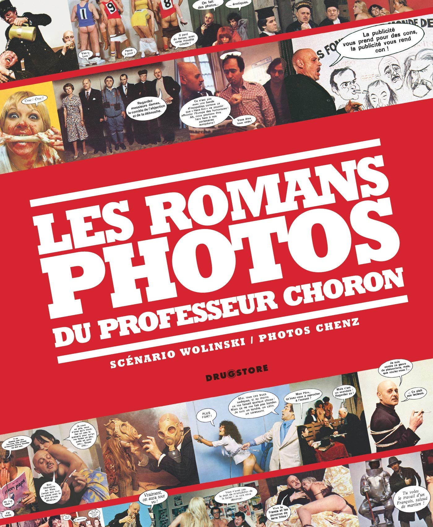 Les romans photos du professeur Choron: Un florilège des romans-photo écrits par Wolinski pour Hara Kiri Manga