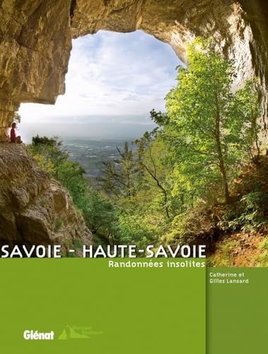 Savoie - Haute-Savoie: Randonnées insolites book