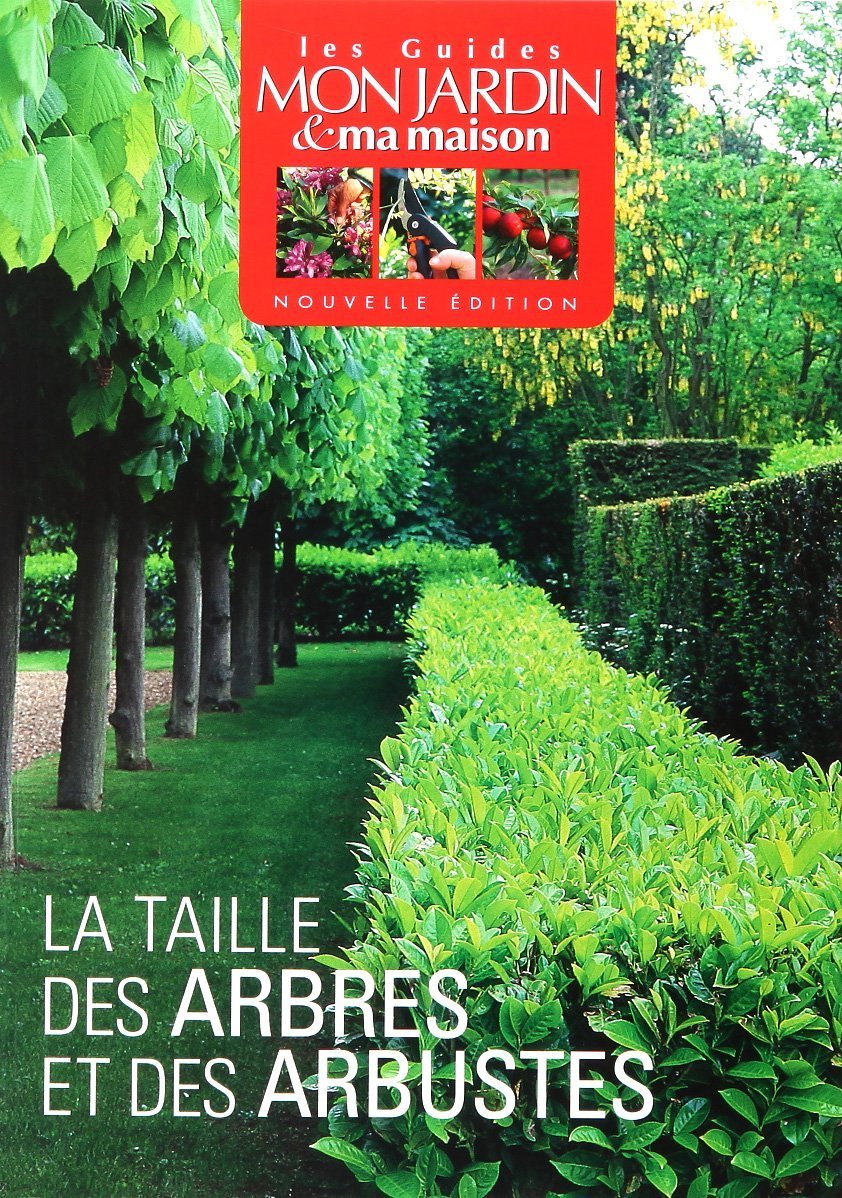La taille des arbres et des arbustes book