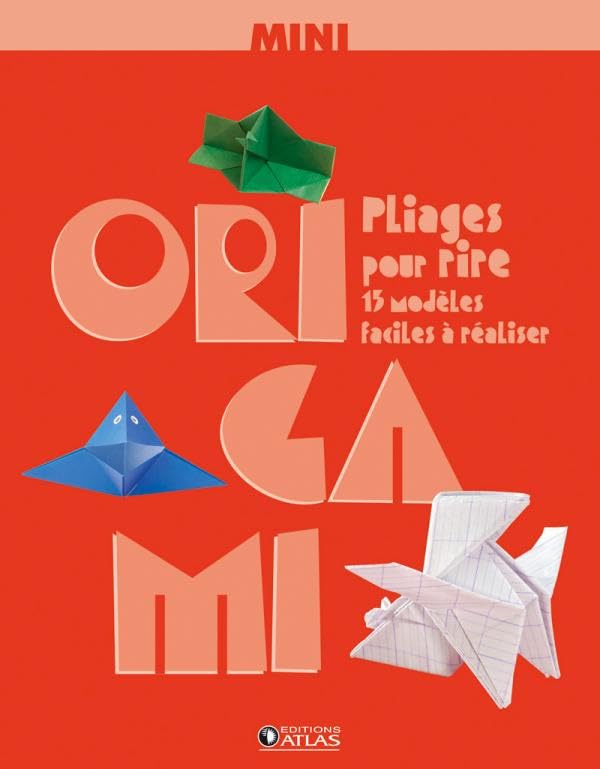 Mini-Origami Pliages pour rire: 15 modèles faciles à réaliser Hobbies & Crafts
