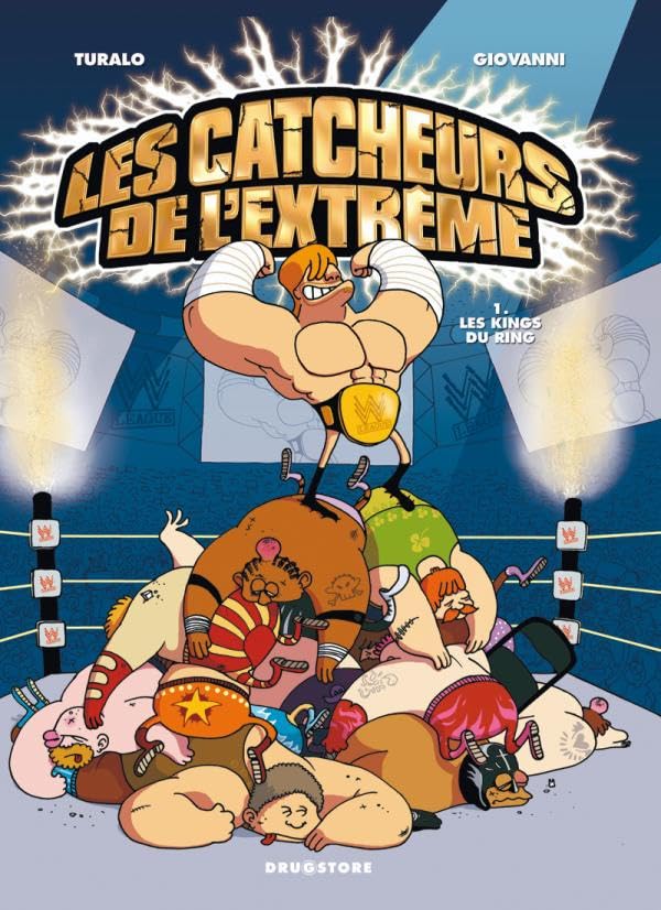 Les Catcheurs de l'extrême - Tome 01: les Kings du ring Manga
