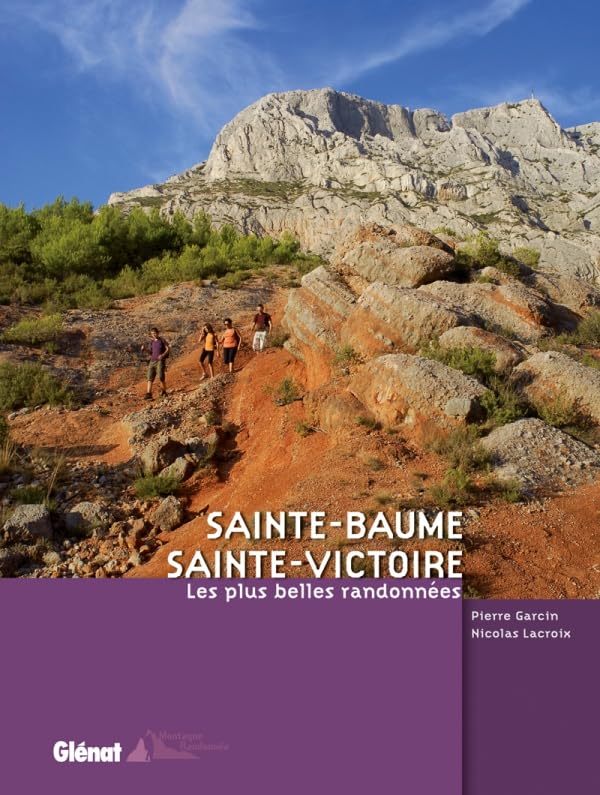 Sainte-Baume / Sainte-Victoire: Les plus belles randonnées book