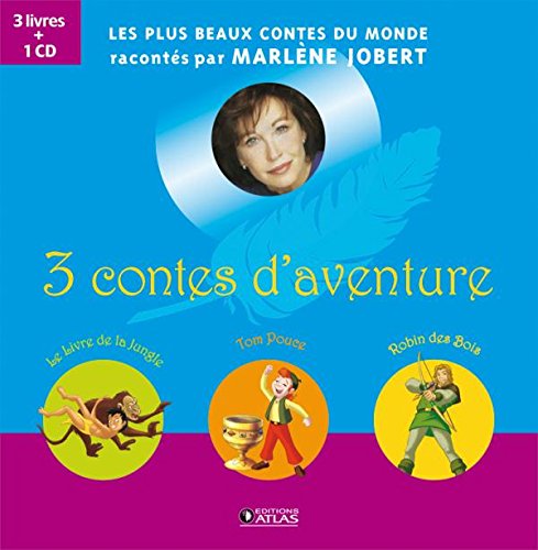 3 contes d'aventure: Le livre de la jungle, Tom Pouce, Robin des Bois Books