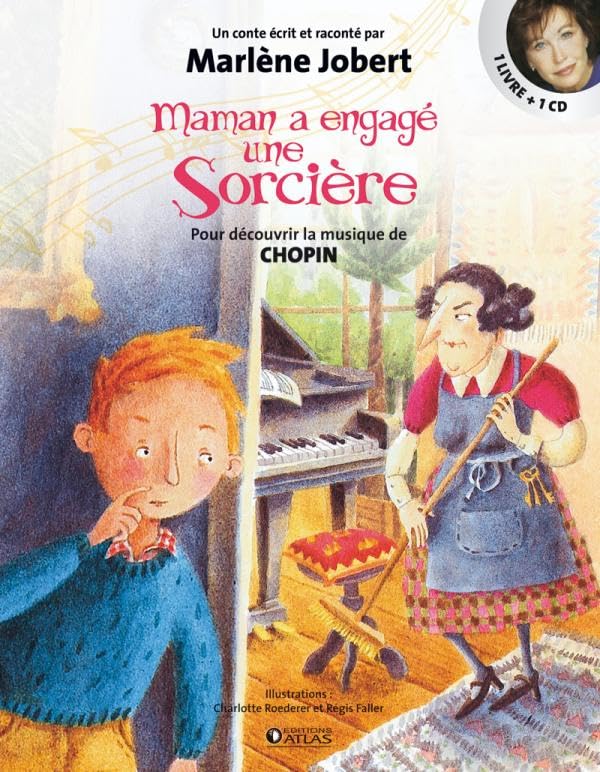 Maman a engagé une sorcière: Pour découvrir la musique de Chopin Fairy Tales & Legends