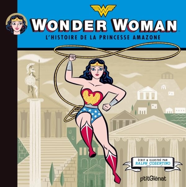 Wonder Woman: L'histoire de la princesse amazone Children's books