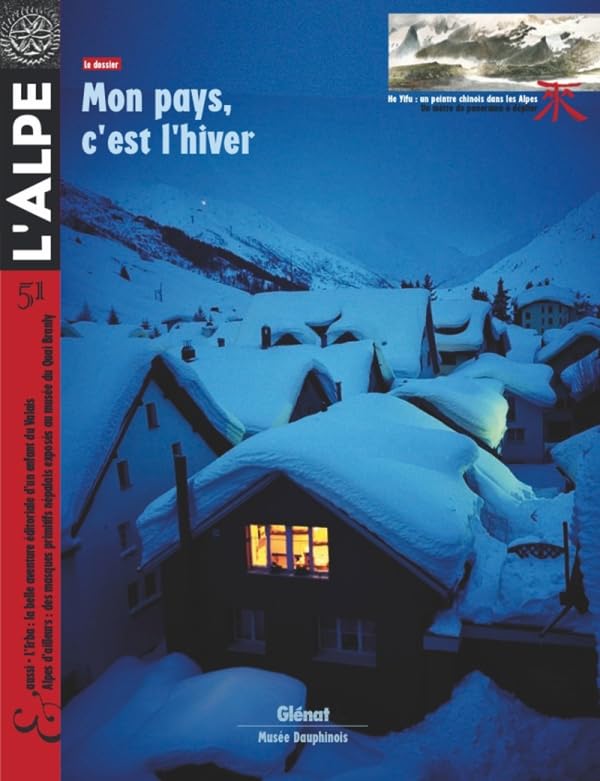 L'Alpe 51 - Mon pays, c'est l'hiver: Mon pays, c'est l'hiver book