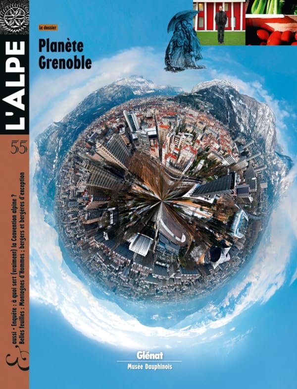 L'Alpe 55 - Planète Grenoble: Planète Grenoble book