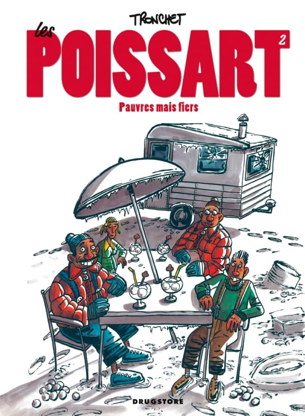 Les Poissart - Tome 02: Pauvres mais fiers book
