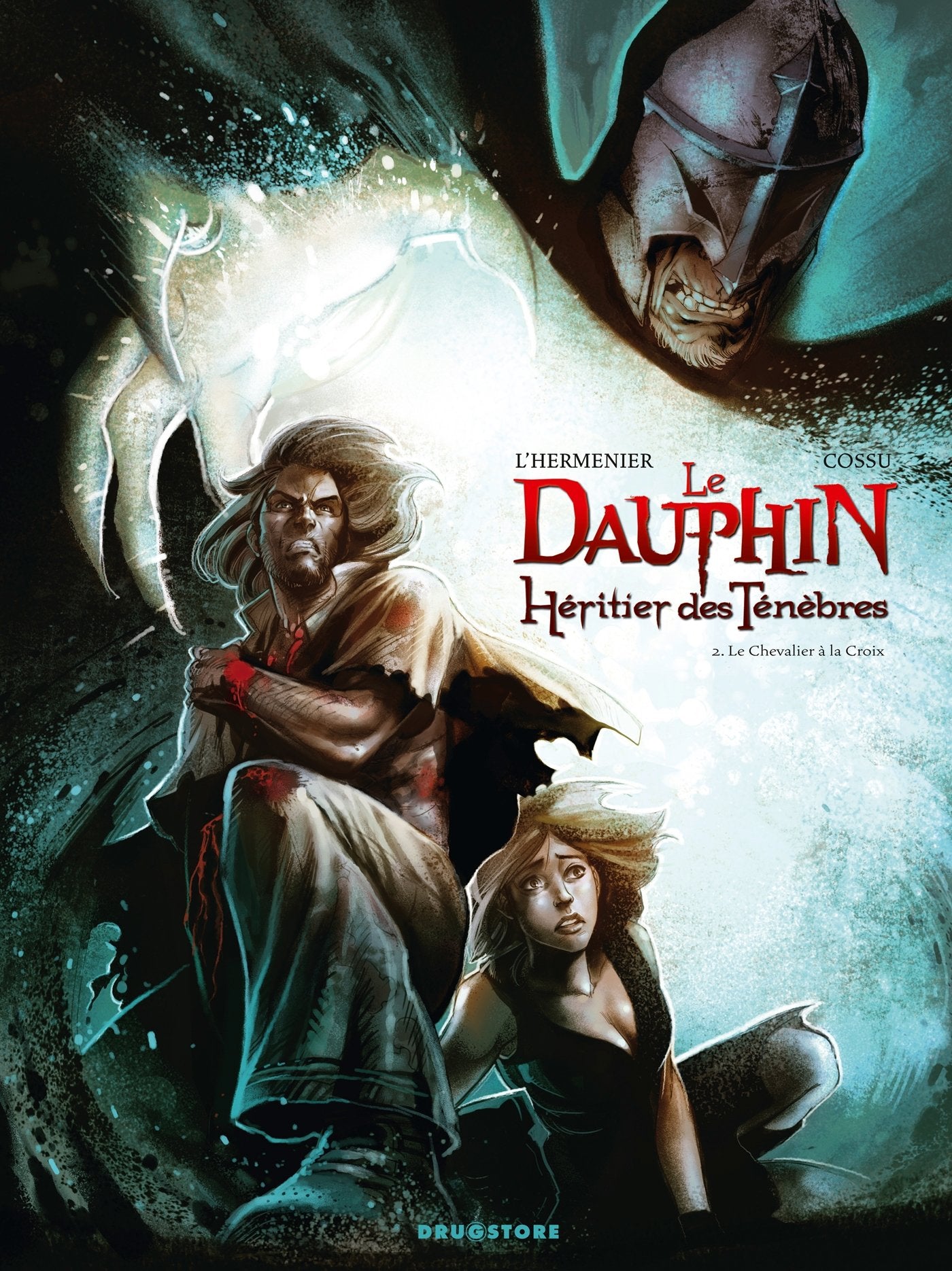 Le Dauphin, héritier des ténèbres - Tome 02: Le Chevalier à la croix book
