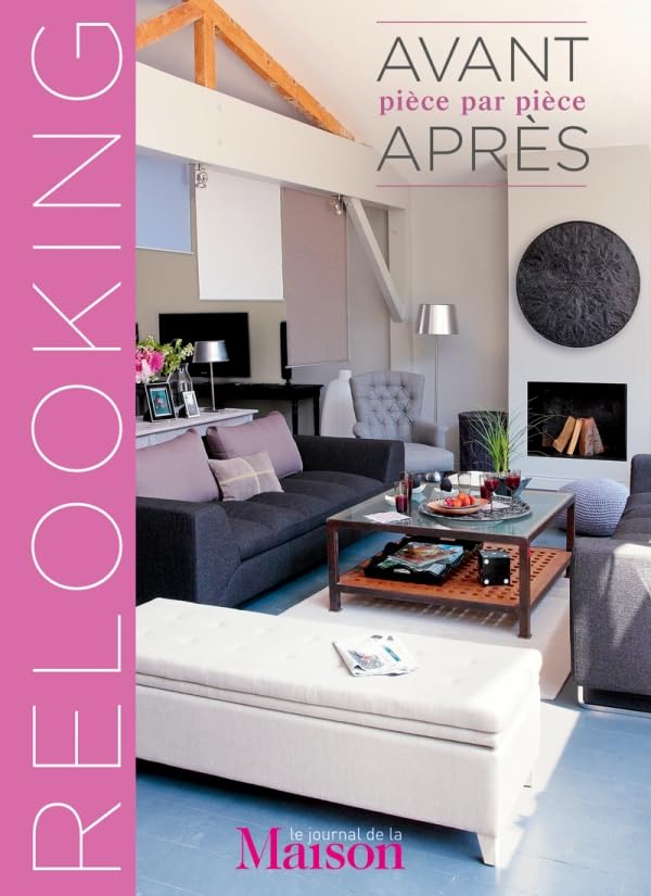 Relooking (NE): Avant-après pièce par pièce book