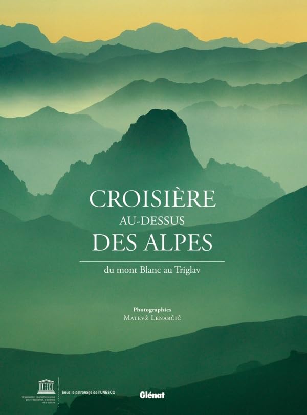 Croisière au-dessus des Alpes: du mont Blanc au Triglav book