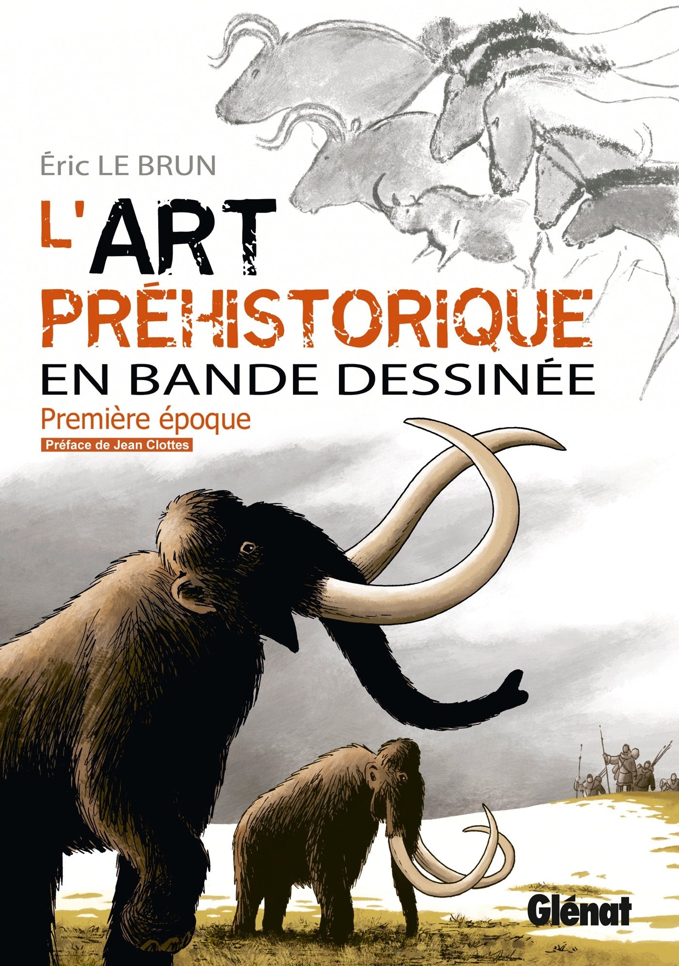 L'Art préhistorique en BD - Tome 01: Première époque book