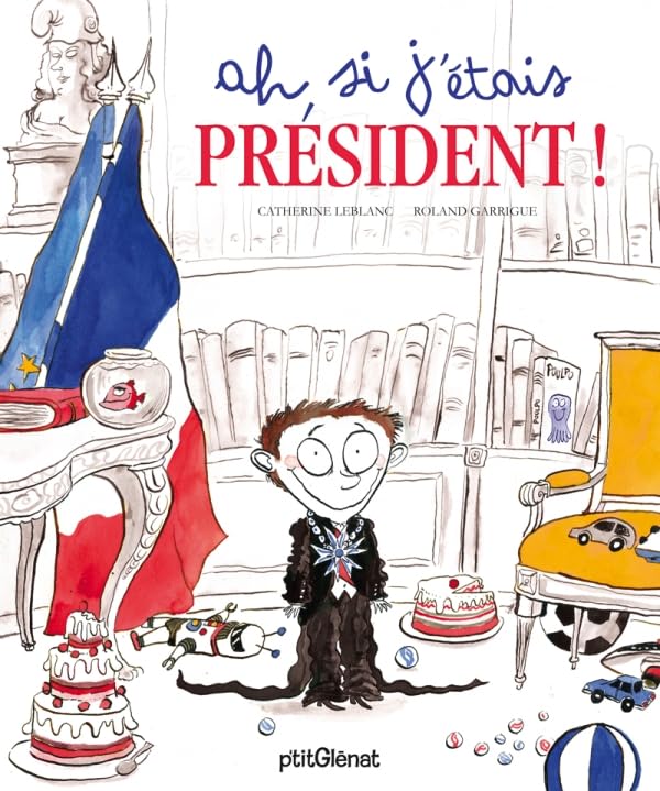 Ah si j'étais président ! book
