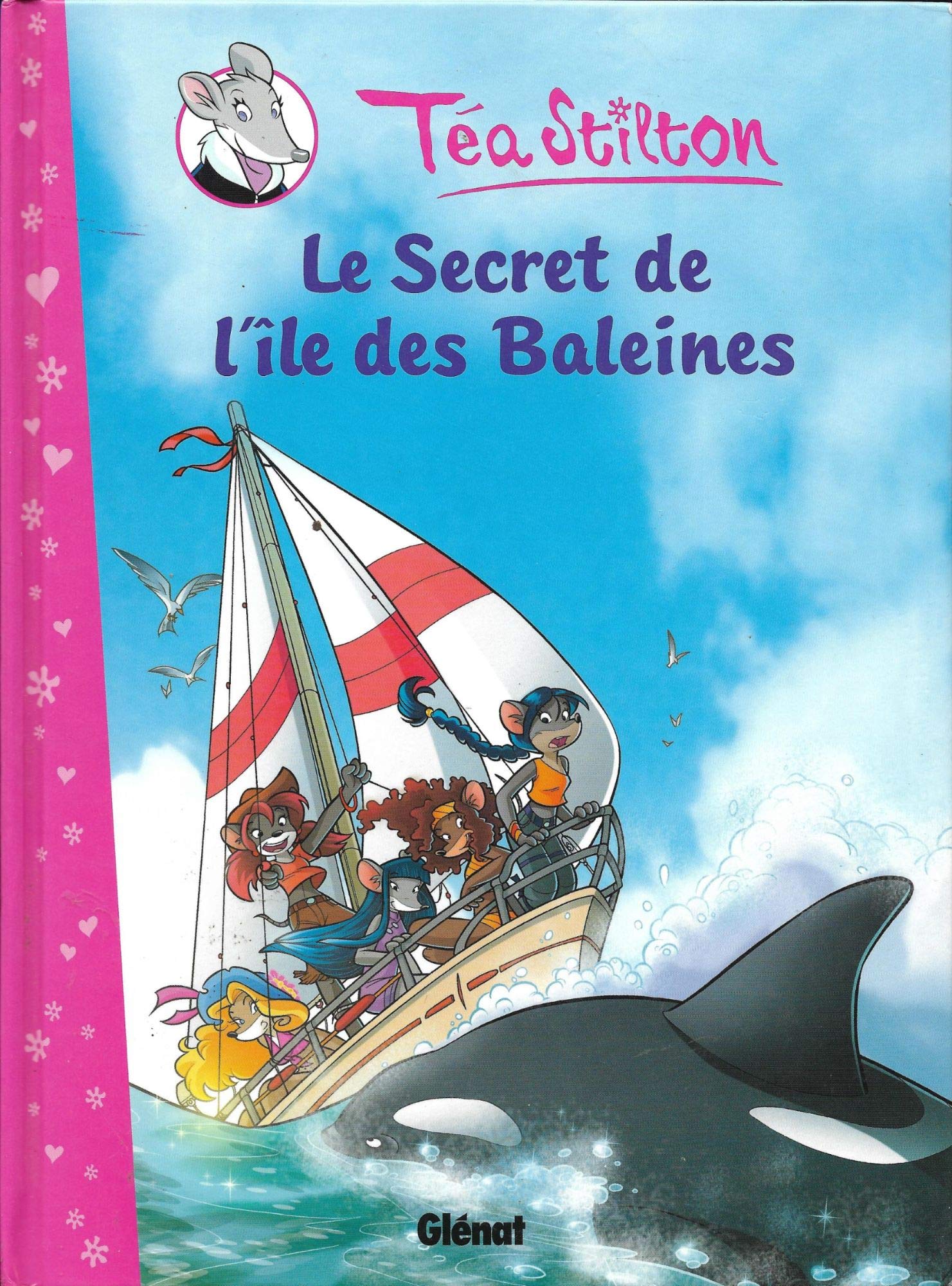 Téa Stilton - Tome 01: Le Secret de l'île des baleines book
