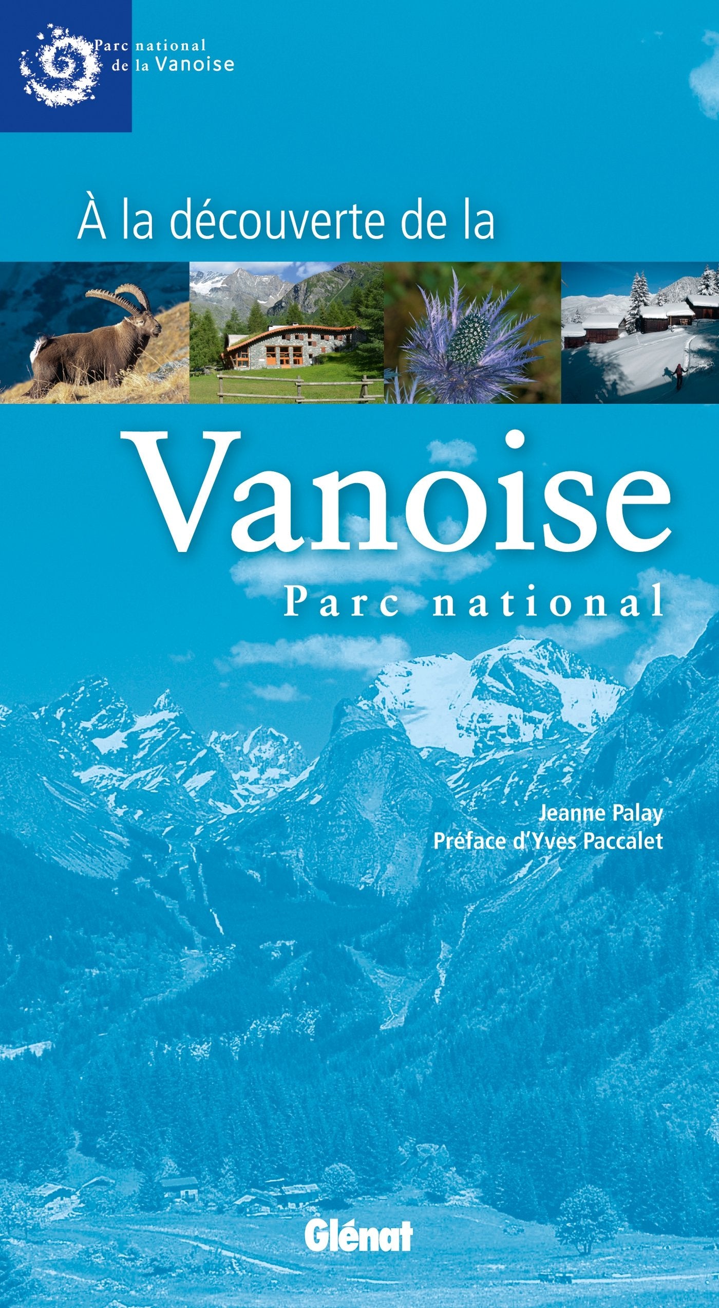 À la découverte de la Vanoise, parc national book