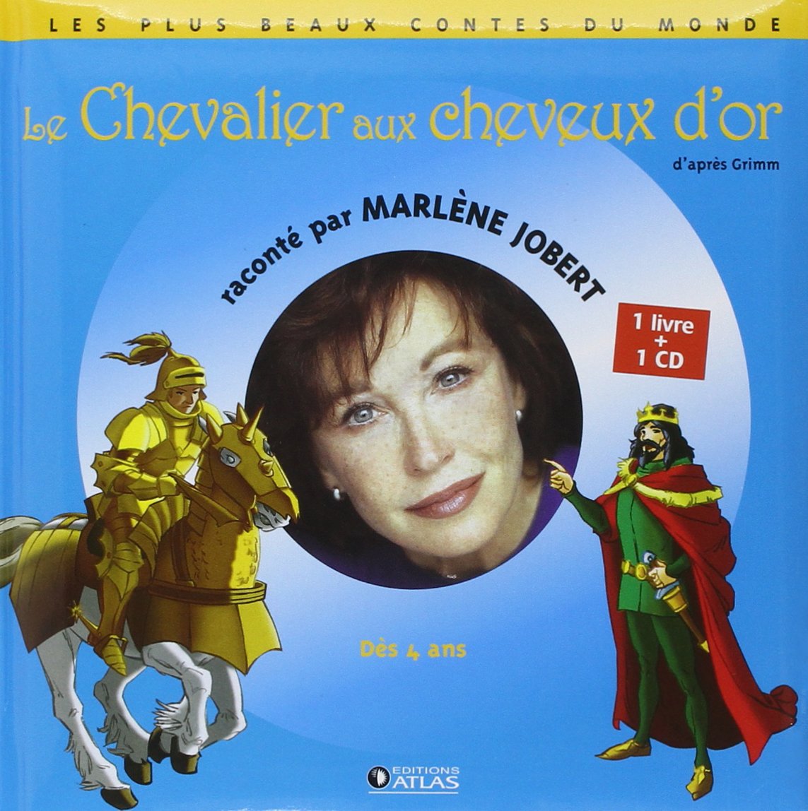 Le Chevalier aux cheveux d'or: Livre CD Fairy Tales & Legends