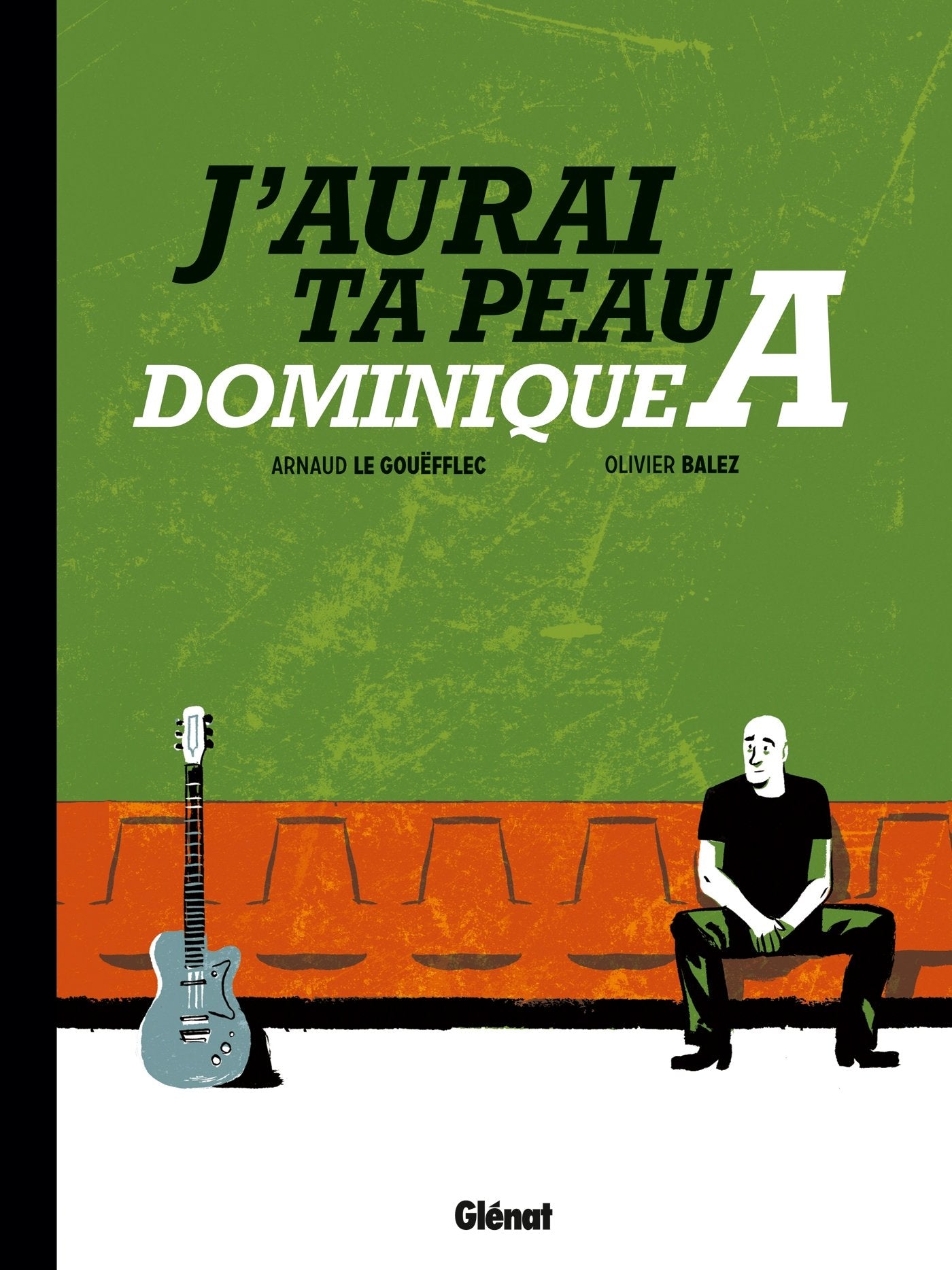 J'aurai ta peau Dominique A book
