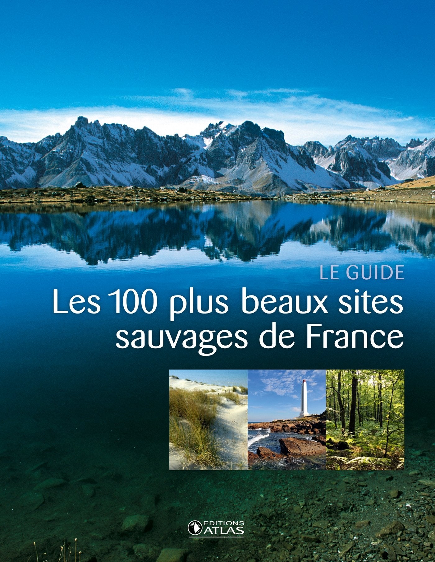 Les 100 plus beaux sites sauvages de France Film, Art & Culture