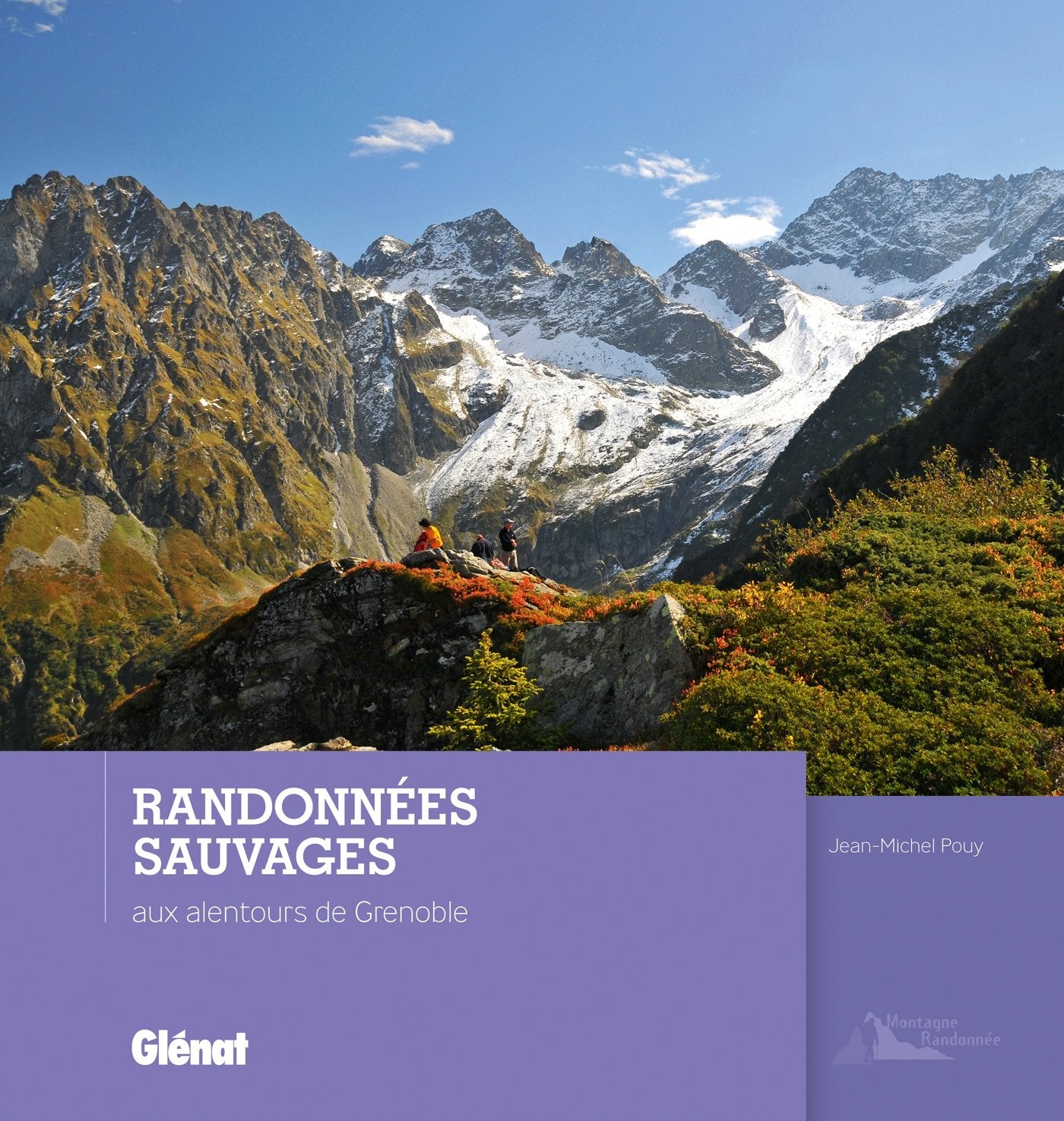 Randonnées sauvages autour de Grenoble book