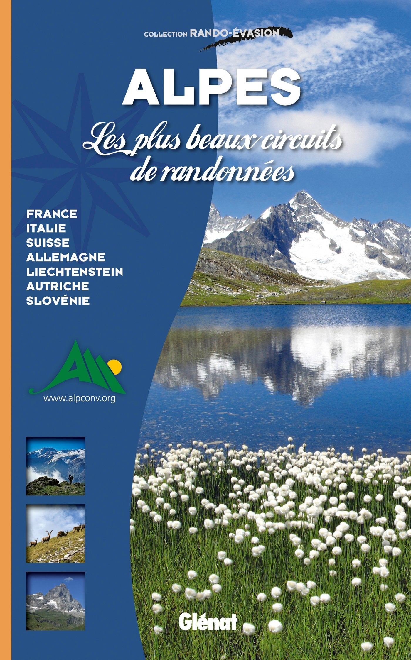 Alpes, les plus beaux circuits de randonnée: Les plus beaux circuits de randonnées Leisure, Home & Garden