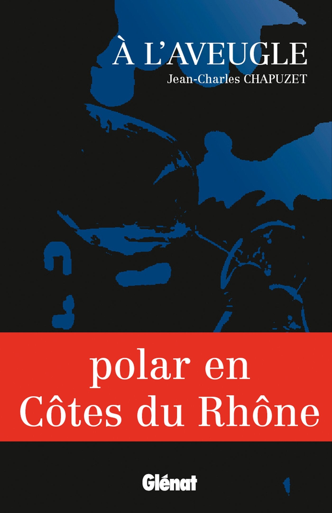 A l'aveugle: Polar en Côtes du Rhône Leisure, Home & Garden